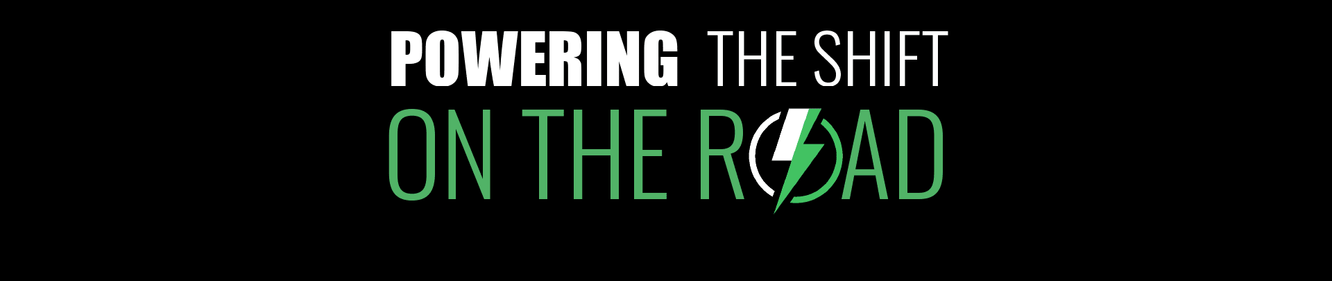 Powering the shift on the road marquee animated
